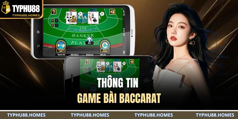 Thông tin game bài baccarat